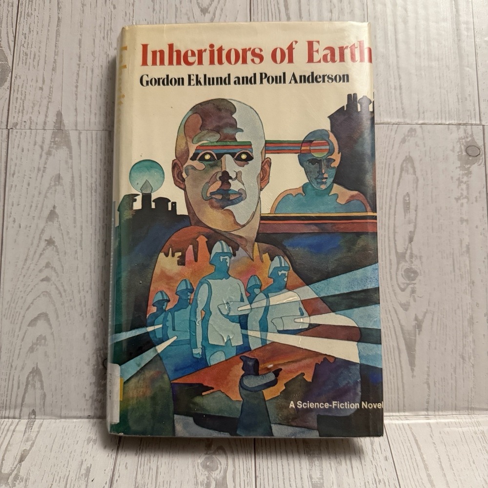 Inheritors of Earth Gordon Eklund Poul‎ Anderson HC First Edition (1974) ExLib
